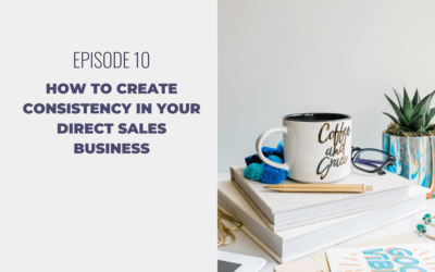 Episode 10: 2021 Strategies for Direct Sellers