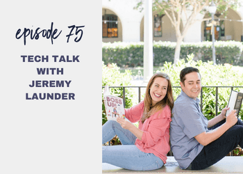 Episode 75: Tech Talk with Jeremy Launder