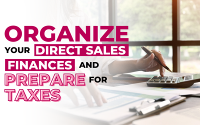 Organize Your Direct Sales Finances and Prepare for Taxes