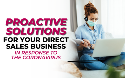 Proactive Solutions for your Direct Sales Business – in response to the Coronavirus