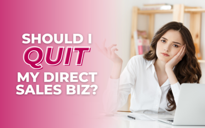 Should I quit my direct sales biz?