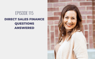 Episode 115: Direct Sales Finance Questions Answered