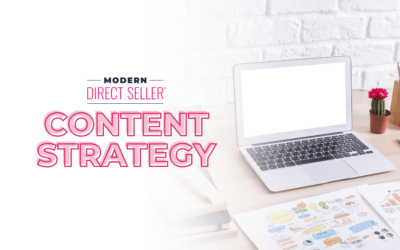 Modern Direct Seller Content Strategy