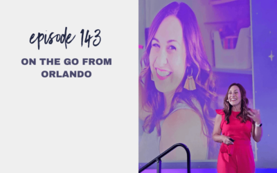 Episode 143: On the Go from Orlando