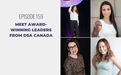 Episode 159: Meet Award-Winning Leaders from DSA Canada