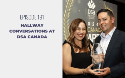 Episode 191: Hallway Conversations at DSA Canada