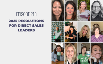 Episode 218: 2025 Resolutions for Direct Sales Leaders