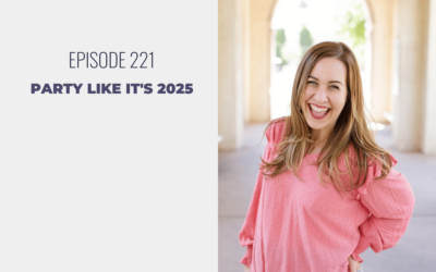 Episode 221: Party Like It’s 2025