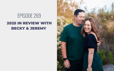 Episode 269: 2025 in Review with Becky & Jeremy